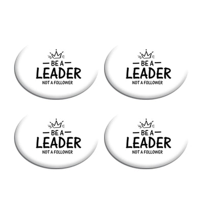 Be A Leader Not A Follower