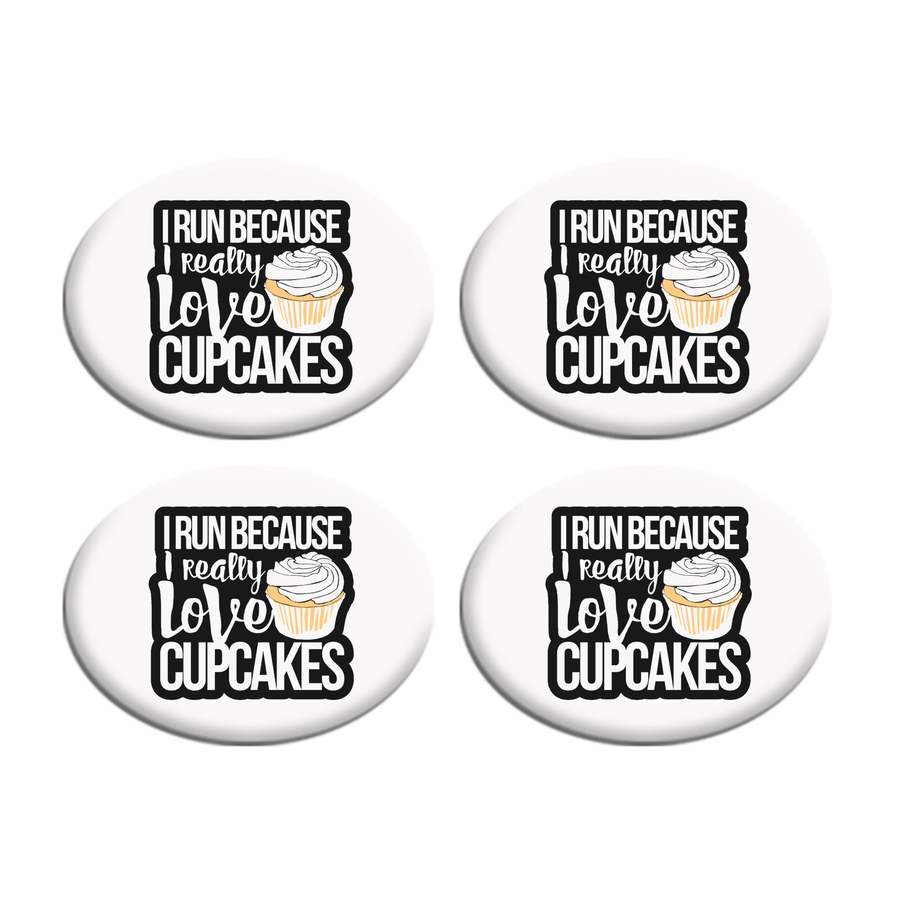 I Run Because I Really Like Cupcakes