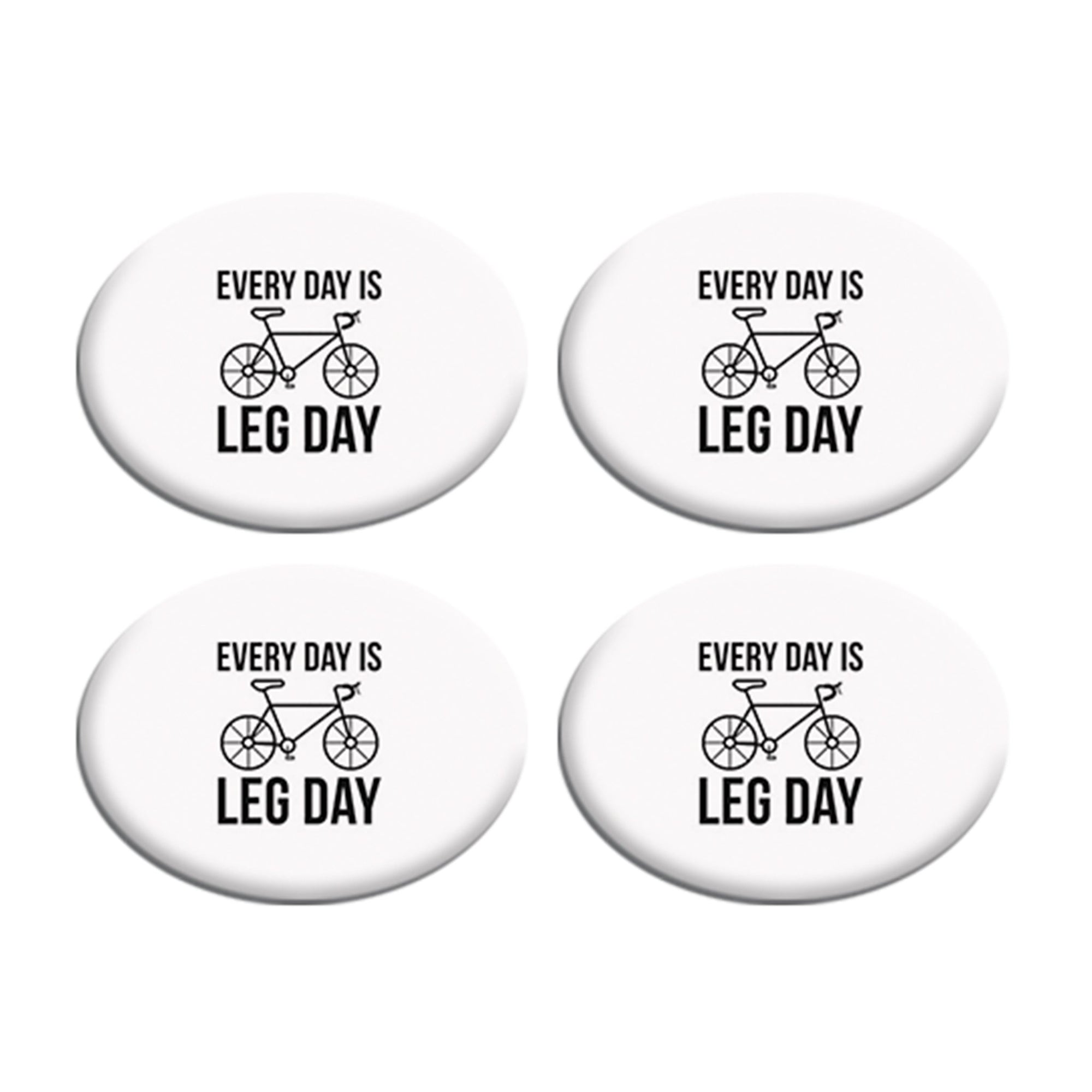 Every Day Is Leg Day