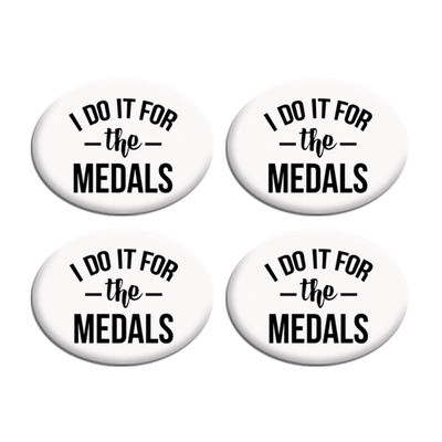 I Do It For The Medals